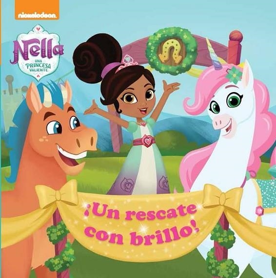 UN RESCATE CON BRILLO! (NELLA, UNA PRINCESA VALIENTE. PRIMERAS LECTURAS) | 9788448850258 | , NICKELODEON