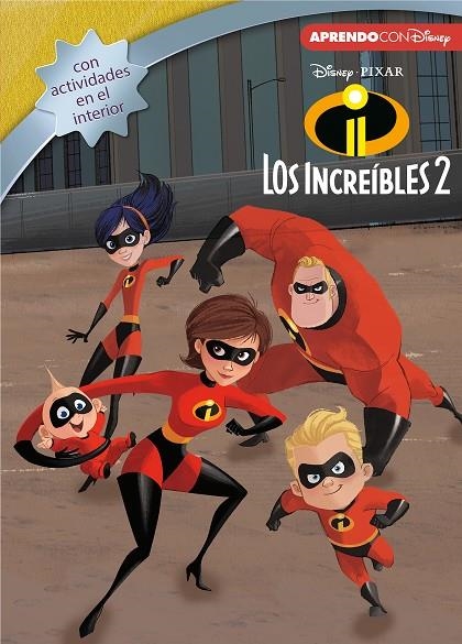 LOS INCREÍBLES 2 (LEO, JUEGO Y APRENDO CON DISNEY) | 9788416931729 | DISNEY,