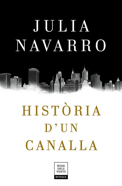 HISTÒRIA D'UN CANALLA | 9788417444198 | NAVARRO, JULIA