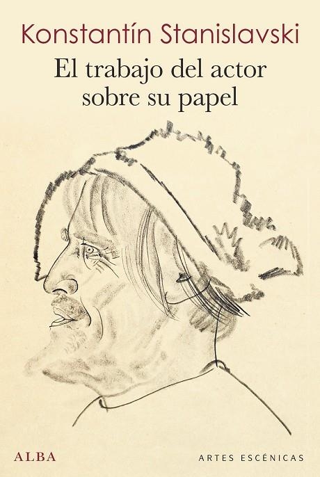 EL TRABAJO DEL ACTOR SOBRE SU PAPEL | 9788490654453 | STANISLAVSKI, KONSTANTÍN