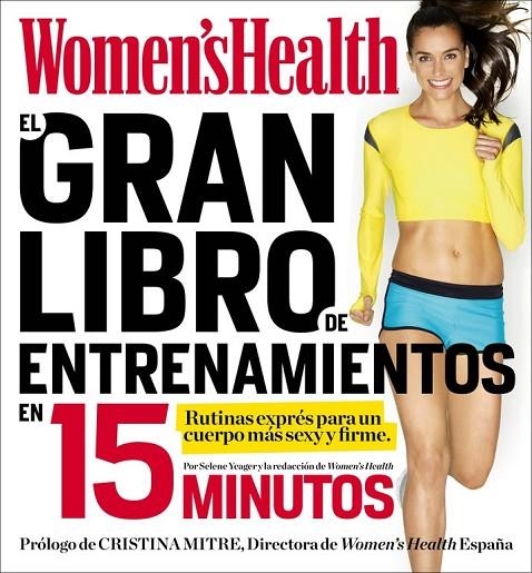 GRAN LIBRO DE ENTRENAMIENTOS EN 15 MINUTOS EL | 9788416220403 | WOMEN'S HEALTH