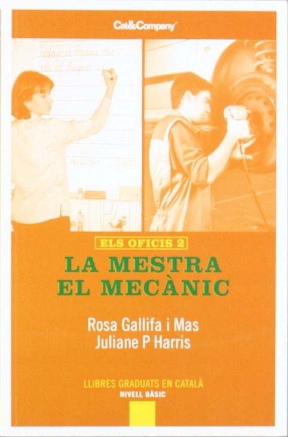 ELS OFICIS 2 : LA MESTRA - EL MECANIC | 9788460787259 | GALLIFA MAS, ROSA (1971- )