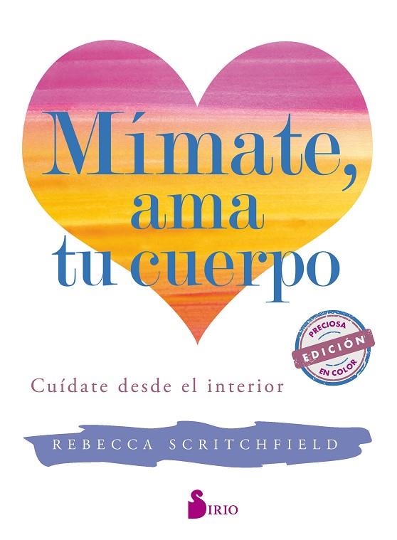 MIMATE, AMA TU CUERPO | 9788417030780 | SCRITCHFIELD, REBECCA