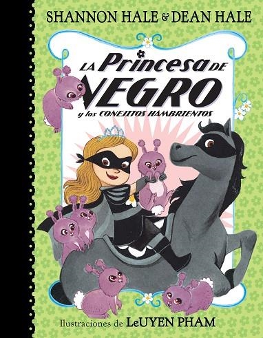 LA PRINCESA DE NEGRO Y LOS CONEJITOS HAMBRIENTOS (LA PRINCESA DE NEGRO) | 9788448851095 | HALE, SHANNON / HALE, DEAN