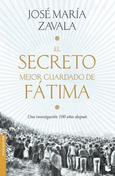 EL SECRETO MEJOR GUARDADO DE FÁTIMA | 9788499986654 | ZAVALA, JOSÉ MARÍA