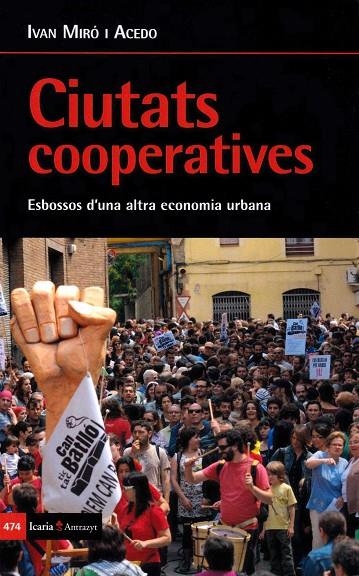 CIUTATS COOPERATIVES | 9788498888270 | MIRO I ACEDO, IVAN