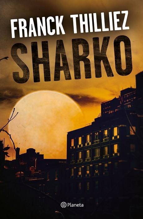 SHARKO | 9788408190325 | THILLIEZ, FRANCK