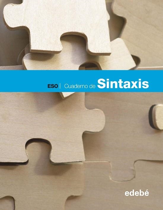 CUADERNO DE SINTAXIS | 9788468307374 | EDEBÉ, OBRA COLECTIVA