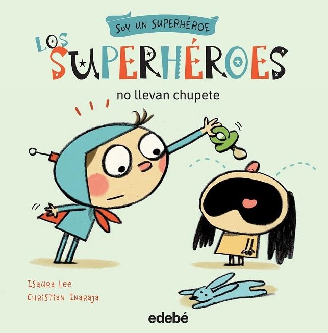 SUPERHÉROES NO LLEVAN CHUPETE 2 LOS | 9788468315720 | VARIOS AUTORES