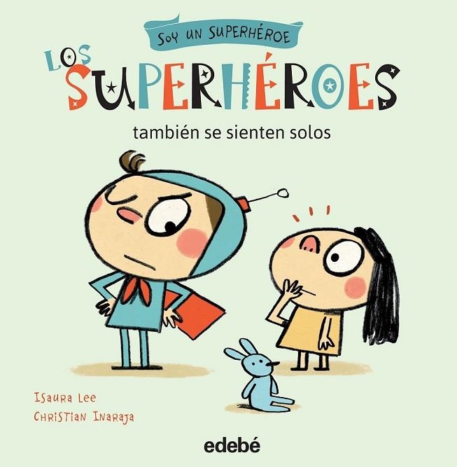 SUPERHÉROES TAMBIÉN SE SIENTEN SOLOS 1 LOS | 9788468315713 | VARIOS AUTORES