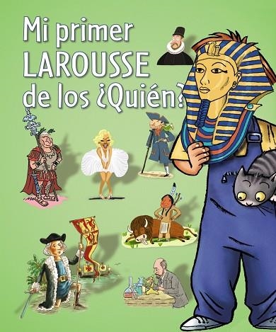 MI PRIMER LAROUSSE DE LOS ¿QUIEN? | 9788480169608 | INDURAIN, JORDI