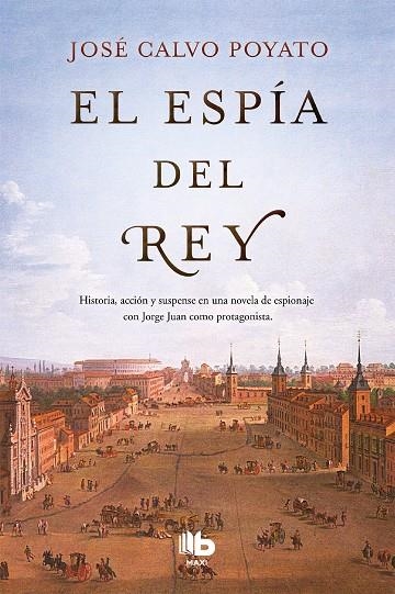 EL ESPÍA DEL REY | 9788490705773 | CALVO POYATO, JOSÉ