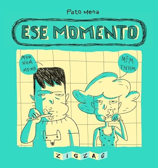 ESE MOMENTO | 9788491465621 | MENA, PATO