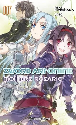 SWORD ART ONLINE Nº 07 MOTHER'S ROSARIO (NOVELA) | 9788491467700 | KAWAHARA, REKI