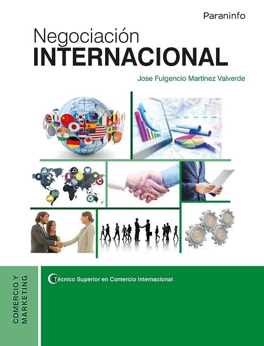 NEGOCIACIÓN INTERNACIONAL | 9788428340403 | MARTÍNEZ VALVERDE, JOSE FULGENCIO