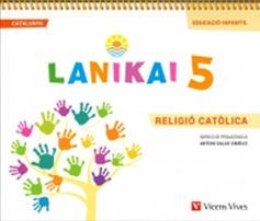 LANIKAI 5 CATALA ED. INFANTIL | 9788468256832 | A. SALAS, C. RODRÍGUEZ, G. GARRIDO, M. A. ROBLES, R. ÁLVAREZ, M.ª J. RODRÍGUEZ