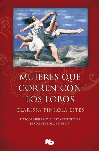 MUJERES QUE CORREN CON LOS LOBOS | 9788490705445 | ESTÉS, CLARISSA PINKOLA