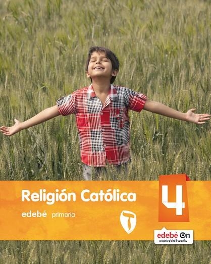 RELIGIÓN CATÓLICA 4 | 9788468317106 | EDEBÉ, OBRA COLECTIVA