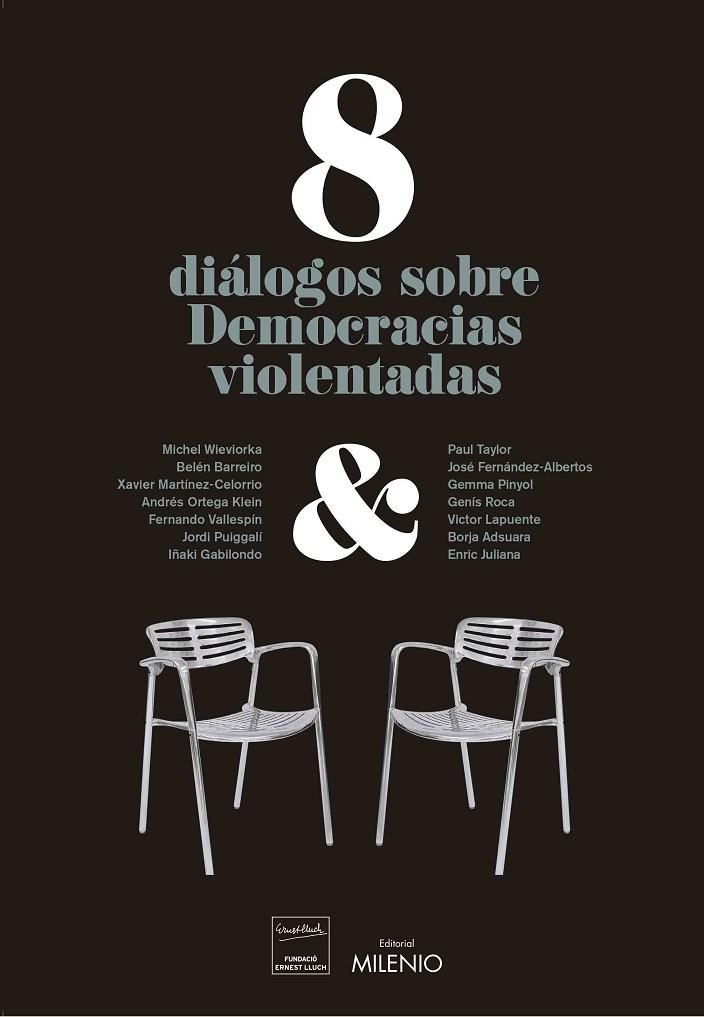 8 DIÁLOGOS SOBRE DEMOCRACIAS VIOLENTADAS | 9788497438230 | AA VV