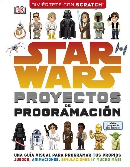 STAR WARS PROYECTOS DE PROGRAMACIÓN | 9780241344859 | VV. AA.