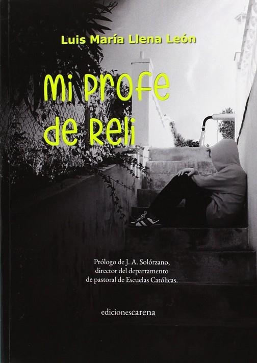 MI PROFE DE RELI | 9788416054039 | LLENA LEÓN, LUIS MARÍA