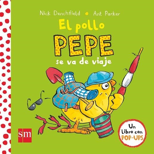 EL POLLO PEPE SE VA DE VIAJE | 9788467596908 | DENCHFIELD, NICK