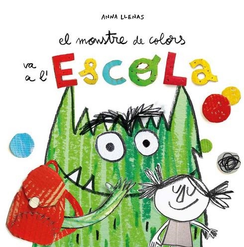 EL MONSTRE DE COLORS VA A L'ESCOLA | 9788494883231 | LLENAS SERRA, ANNA