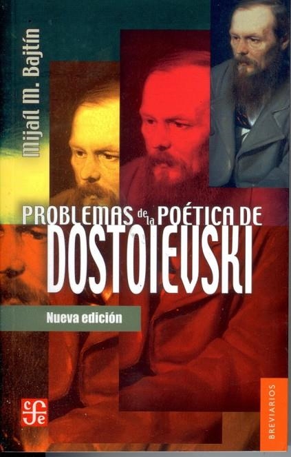 PROBLEMAS DE LA POETICA DE DOSTOIESKI | 9786071606693 | BAJTIN MIJAIL M