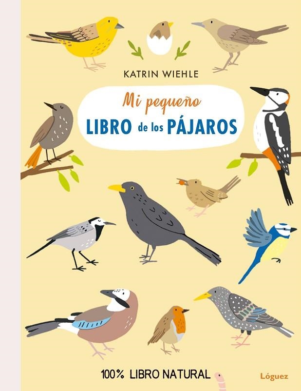 MI PEQUEÑO LIBRO DE LOS PÁJAROS | 9788494818349 | WIEHLE, KATRIN