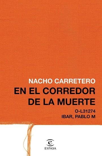 EN EL CORREDOR DE LA MUERTE | 9788467049824 | CARRETERO, NACHO