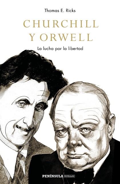 CHURCHILL Y ORWELL | 9788499427201 | RICKS, THOMAS E.