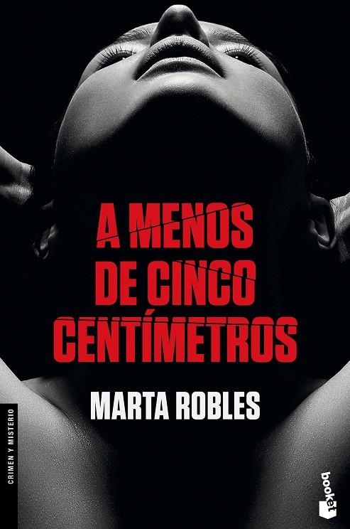 A MENOS DE CINCO CENTÍMETROS | 9788467053234 | ROBLES, MARTA