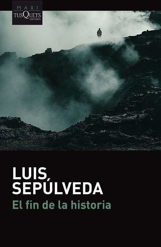 EL FIN DE LA HISTORIA | 9788490665688 | SEPÚLVEDA, LUIS