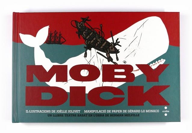 MOBY DICK | 9788466126717 | MELVILLE, HERMAN / JOLIVET, JOELLE / LO MONACO, GE