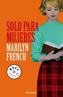 SOLO PARA MUJERES | 9788499899787 | FRENCH, MARILYN