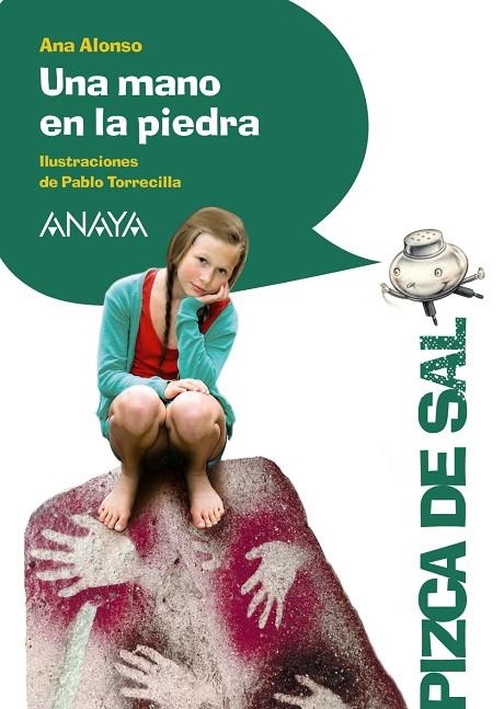 MANO EN LA PIEDRA, UNA | 9788467829495 | CONEJO, ANA / LLORENTE, FERNANDO