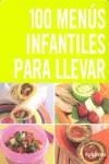 100 MENUS INFANTILES PARA LLEVAR | 9788425341595 | GRAIMES, NICOLA