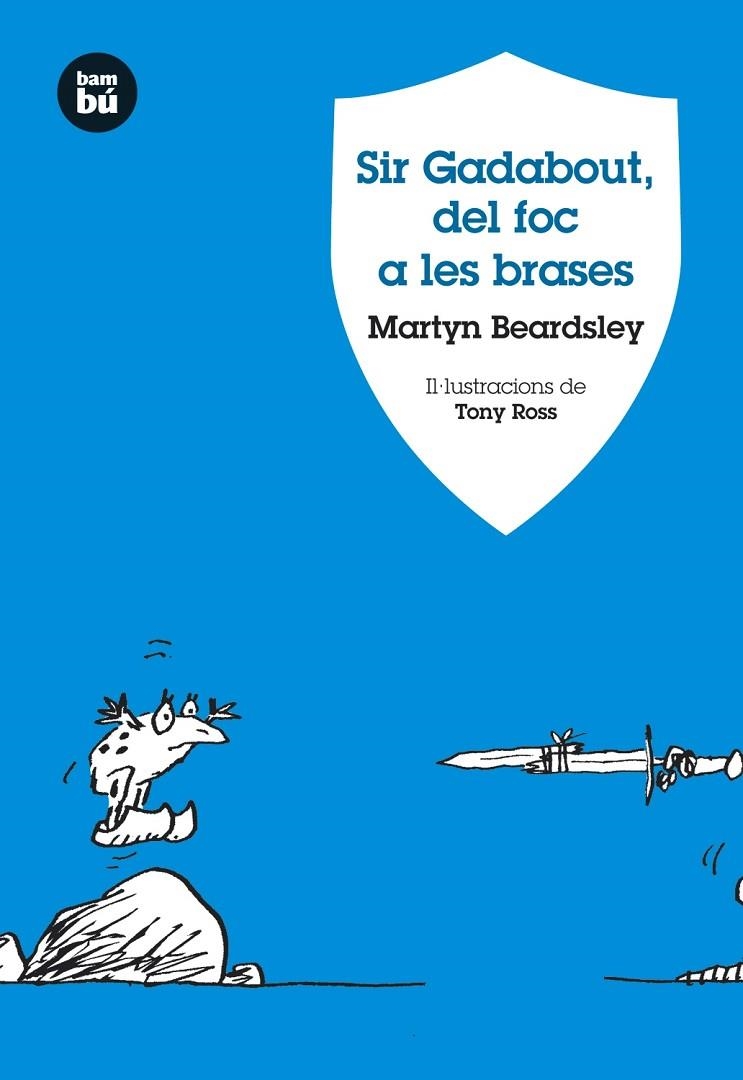 SIR GADABOUT, DEL FOC A LES BRASES | 9788483430934 | BEARDSLEY, MARTYN