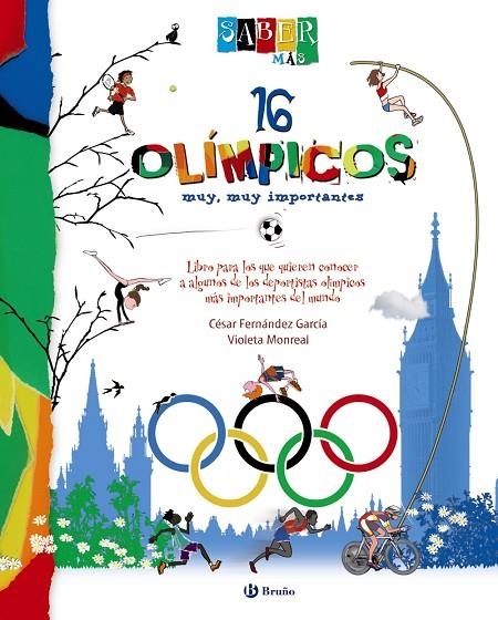 16 OLIMPICOS MUY MUY IMPORTANTES | 9788421687604 | FERNÁNDEZ GARCÍA, CÉSAR  / MONREAL, VIOLETA IL.