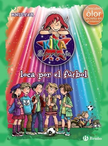 KIKA SUPERBRUJA LOCA POR EL FUTBOL (ED. COLOR) | 9788421688304 | KNISTER