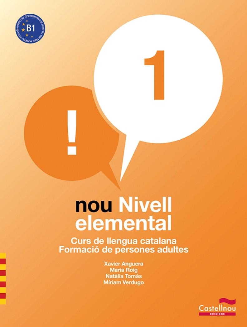 NOU NIVELL ELEMENTAL 1 | 9788498046496 | ANGUERA LLEÓ, XAVIER / TOMÀS ANGUERA, NATÀLIA / ROIG RIERA, MARIA / VERDUGO CASANOVAS, MÍRIAM