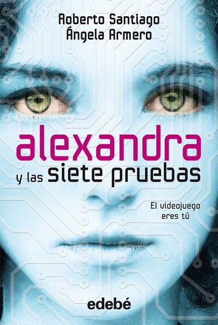 ALEXANDRA Y LAS SIETE PRUEBAS | 9788468306063 | SANTIAGO,ROBERTO/ARMERO, ANGELA