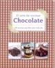 ARTE DE COCINAR CHOCOLATE 100 RECETAS SENCILLAS PARA CADA D | 9781445468754 | AAVV