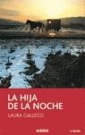 HIJA DE LA NOCHE, LA | 9788423675326 | GALLEGO, LAURA