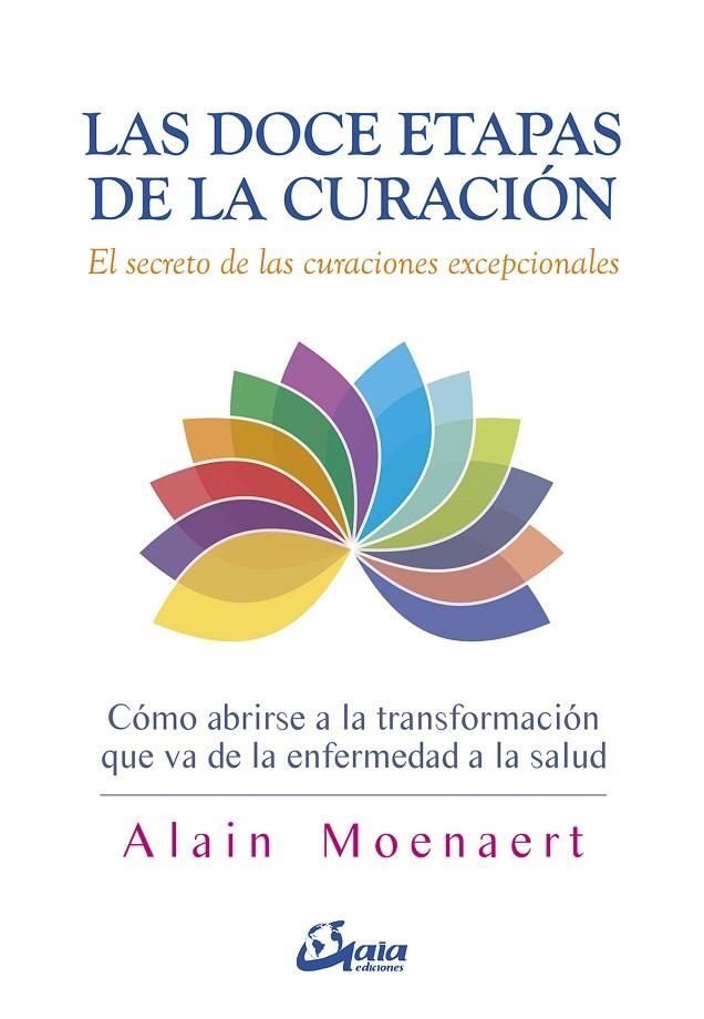 LAS DOCE ETAPAS DE LA CURACIÓN | 9788484457343 | MOENAERT, ALAIN