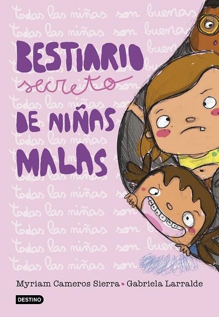 BESTIARIO SECRETO DE NIÑAS MALAS | 9788408193609 | CAMEROS SIERRA, MYRIAM / LARRALDE, GABRIELA