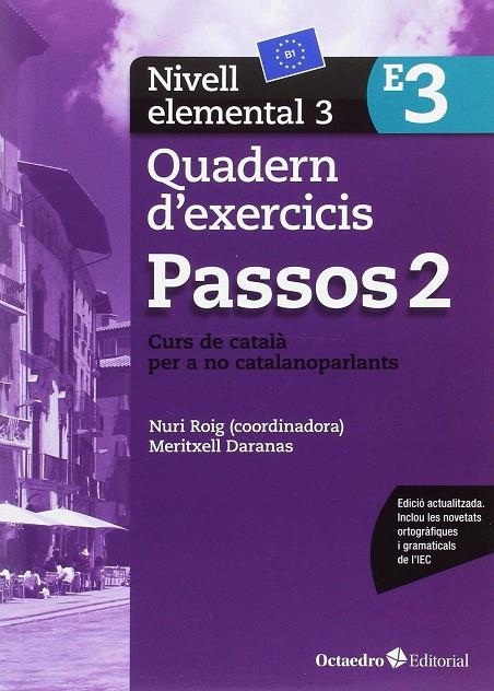 PASSOS 2 QUADERN NIVELL ELEMENTAL 3 | 9788499219653 | ROIG MARTÍNEZ, NURI