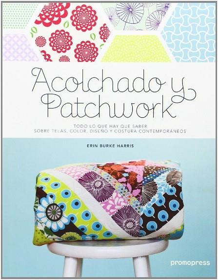 ACOLCHADO Y PATCHWORK | 9788415967026 | HARRIS, BURKE