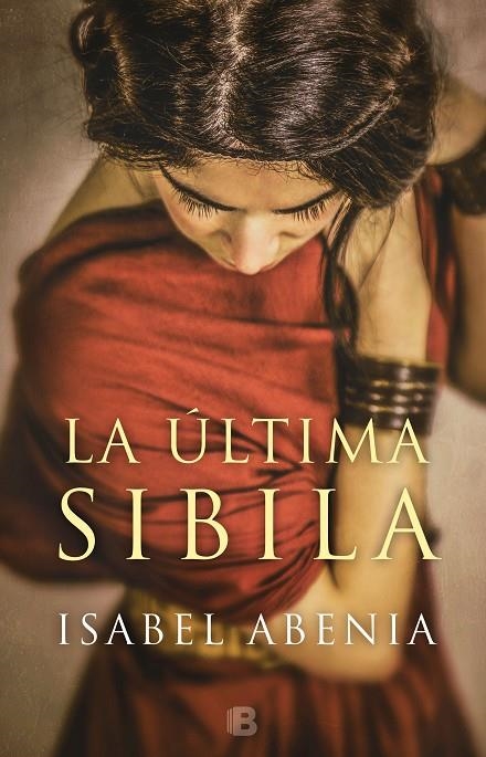 LA ÚLTIMA SIBILA | 9788466663977 | ABENIA, ISABEL