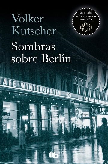 SOMBRAS SOBRE BERLÍN (DETECTIVE GEREON RATH 1) | 9788490705735 | KUTSCHER, VOLKER